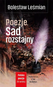 Poezje Sad rozstajny Poezje Sad rozstajny
