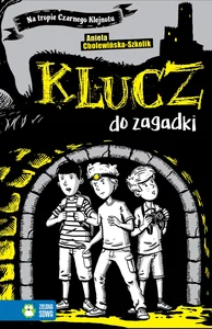 Na tropie Czarnego Klejnotu Tom 1 Klucz do zagadki Na tropie Czarnego Klejnotu Tom 1 Klucz do zagadki