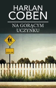 Na gorącym uczynku (wydanie pocketowe) Na gorącym uczynku (wydanie pocketowe)
