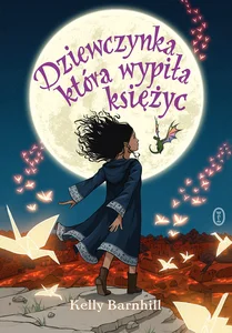 Dziewczynka która wypiła księżyc