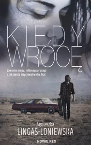 Kiedy wrócę Kiedy wrócę