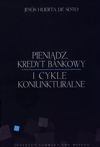 Pieniądz kredyt bankowy i cykle koniunkturalne