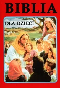 Biblia dla dzieci Biblia dla dzieci