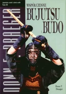 Współczesne bujutsu i budo Tom 3