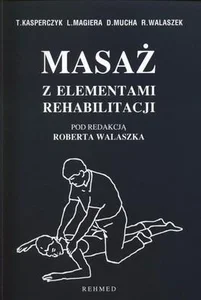 Masaż z elementami rehabilitacji