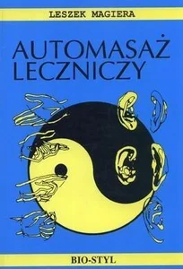 Automasaż leczniczy Teoria i praktyka