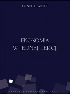 Ekonomia w jednej lekcji Ekonomia w jednej lekcji