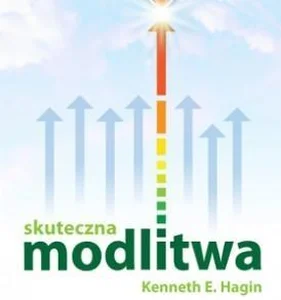 Skuteczna modlitwa Skuteczna modlitwa