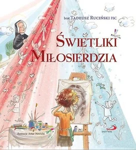 Świetliki Miłosierdzia Świetliki Miłosierdzia