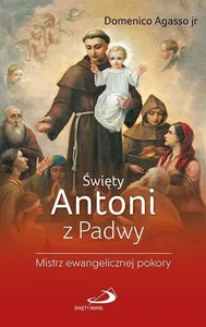 Święty Antoni z Padwy Święty Antoni z Padwy