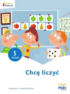 Chcę liczyć  Pięciolatek