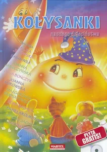 Kołysanki Naszego Dzieciństwa + CD w.2017