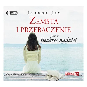 Zemsta i przebaczenie Tom 5 Bezkres nadziei