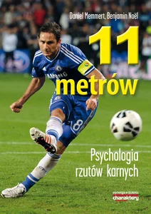 11 metrów Psychologia rzutów karnych