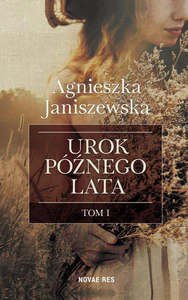 Urok późnego lata Tom 1 Urok późnego lata Tom 1
