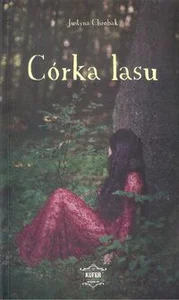 Córka lasu Córka lasu