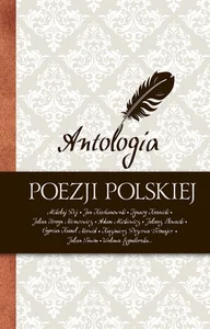Antologia poezji polskiej Antologia poezji polskiej