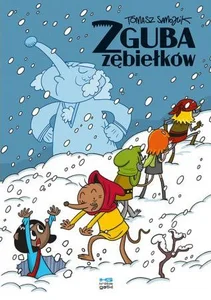 Zguba zębiełków Zguba zębiełków