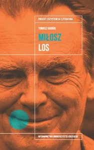 Czesław Miłosz Los Czesław Miłosz Los