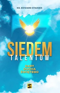 Siedem talentów. Dary Ducha Świetego Siedem talentów. Dary Ducha Świetego