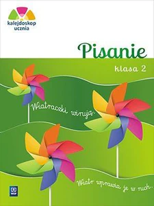Kalejdoskop ucznia 2 Pisanie Edukacja wczesnoszkolna