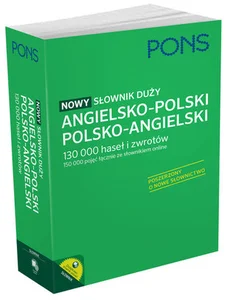 PONS Nowy słownik duży angielsko-polski, polsko-angielski 130 000 haseł i zwrotów PONS Nowy słownik duży angielsko-polski, polsko-angielski 130 000 haseł i zwrotów