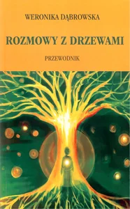 Rozmowy z drzewami Przewodnik