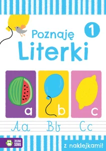 Akademia przedszkolaka Poznaję literki Zeszyt 1 Akademia przedszkolaka Poznaję literki Zeszyt 1
