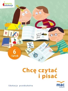 Chcę czytać i pisać Sześciolatek