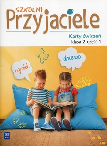 Szkolni Przyjaciele 2 Karty ćwiczeń Część 1 Szkoła podstawowa