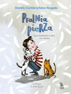 Pralnia pierza Opowiadania o tym, co ważne