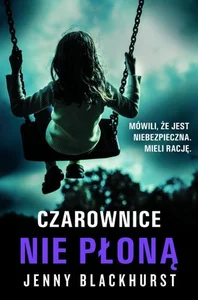 Czarownice nie płoną Czarownice nie płoną