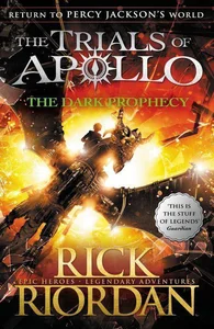 The Dark Prophecy The Trials of Apollo