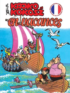 Kajko i Kokosz Kaïko et Kokoche En vacances