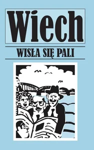 Wisła się pali Wisła się pali