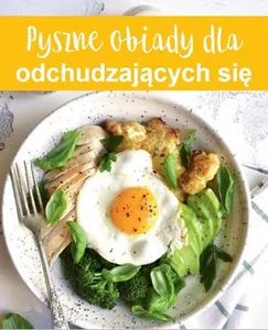 Pyszne obiady dla odchudzających się Pyszne obiady dla odchudzających się