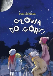 Głowa do góry! Głowa do góry!