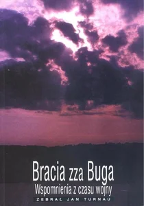 Bracia zza Buga Wspomnienia z czasu wojny