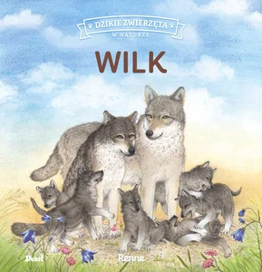 Dzikie zwierzęta w naturze Wilk
