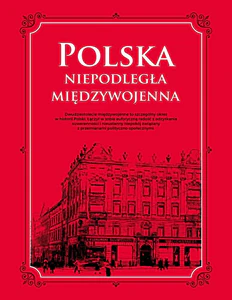 Polska Niepodległa międzywojenna