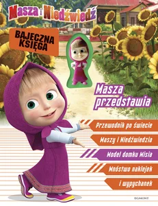 Masza i Niedźwiedź Masza przedstawia Bajeczna księga Masza i Niedźwiedź Masza przedstawia Bajeczna księga