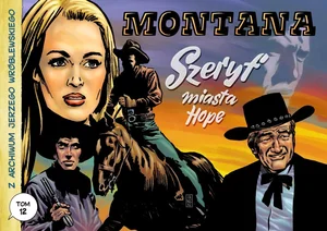 Z archiwum J Wróblewskiego Tom 12 Montana Szeryf miasta Hope