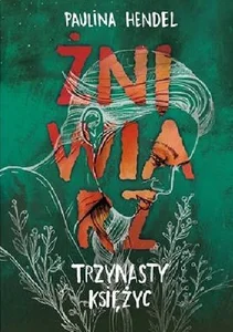 Trzynasty księżyc Żniwiarz Tom 3
