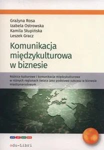 Komunikacja miedzykulturowa w biznesie Komunikacja miedzykulturowa w biznesie