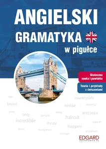 Angielski Gramatyka w pigułce Angielski Gramatyka w pigułce