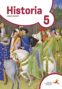 Historia 5 Podróże w czasie Zeszyt ćwiczeń Szkoła podstawowa