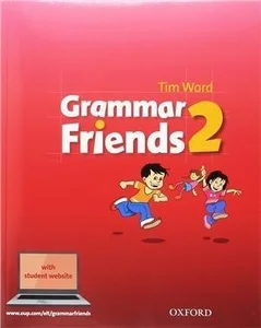 Grammar Friends 2 SB with Student Website OXFORD Grammar Friends 2 SB with Student Website OXFORD