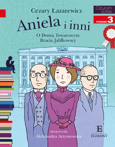 Czytam sobie Aniela i inni poziom 3 Czytam sobie Aniela i inni poziom 3