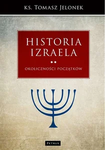 Historia Izraela. Okoliczności początków