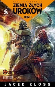 Ziemia złych uroków Tom 1